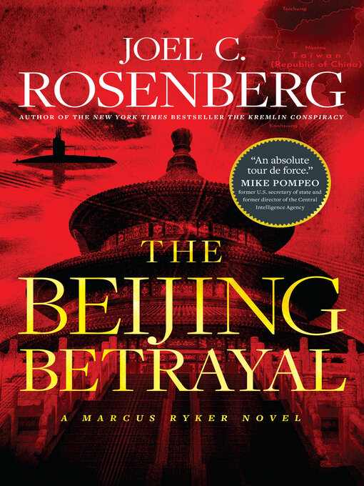 Title details for The Beijing Betrayal by Joel C. Rosenberg - Wait list